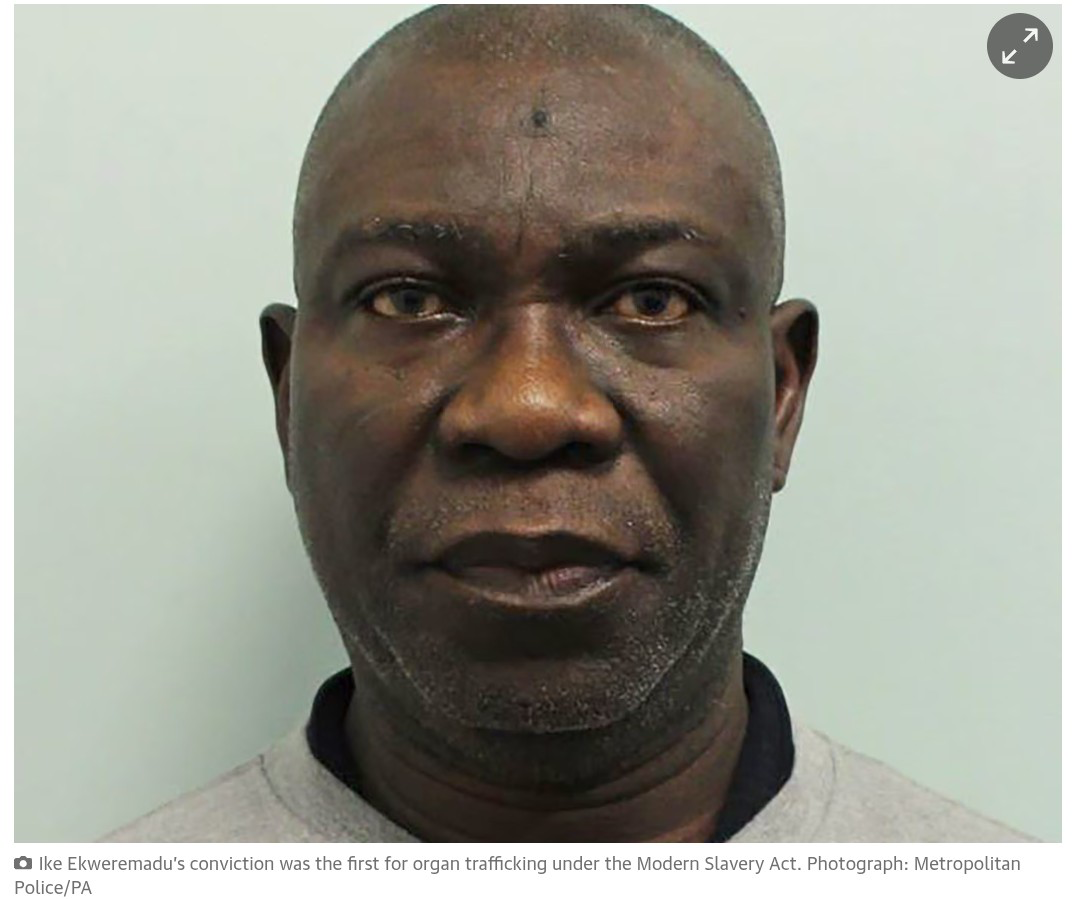 Why UK Rejected Nigeria’s Request To Transfer Former Politican Jailed For Organ Trafficking